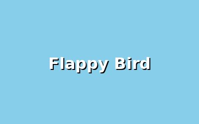 Flappy Bird - فلابي بيرد
