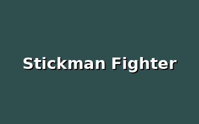 Stickman Fighter